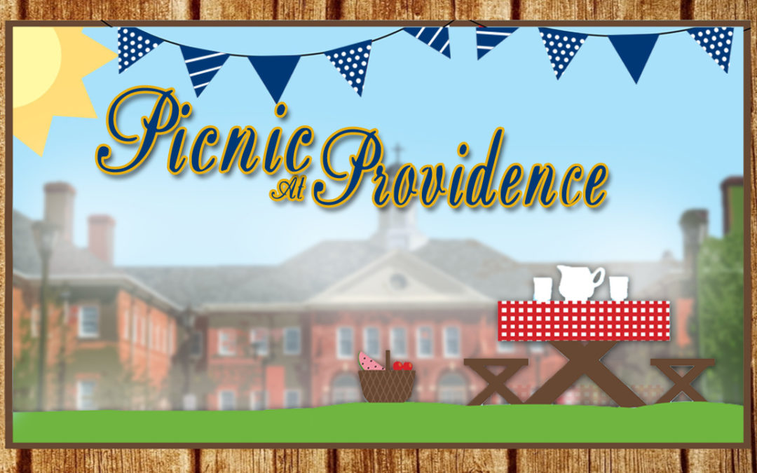 Join us for a Picnic at Providence